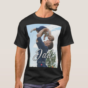 Dad Established Fun Script Photo Heart Gift T-Shirt