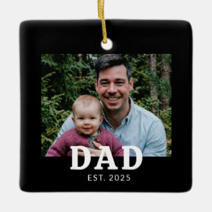 Dad Established Photo Gift  Ceramic Ornament