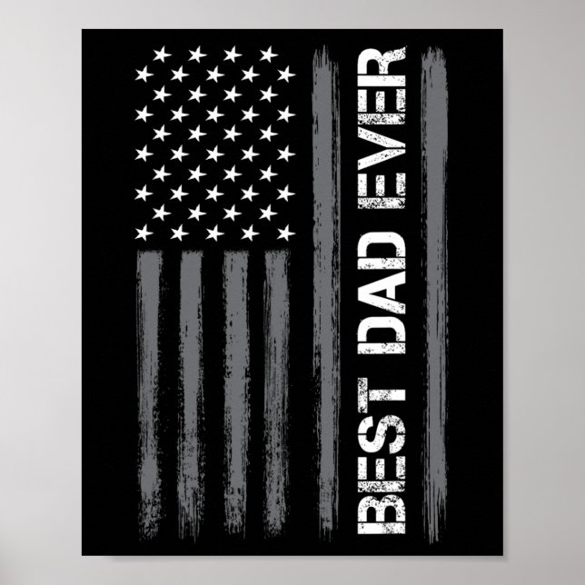 Dad Ever American Flag Funny Fathers Day For Mens  Poster (Front)