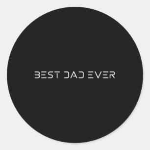 Dad Ever - Cool Modern Futuristic Father’s Day Bir Classic Round Sticker