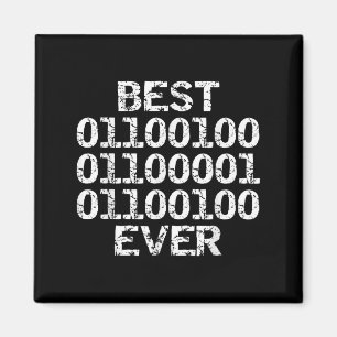 Dad Ever In Binary Code Software Engineer Father G Magnet