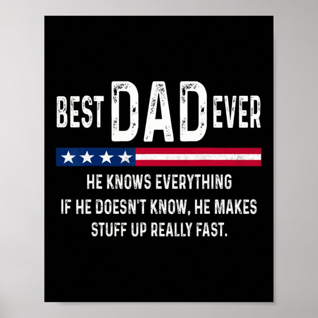 Dad Ever Knows Everything Funny Fathers Day Dada F Poster (Front)