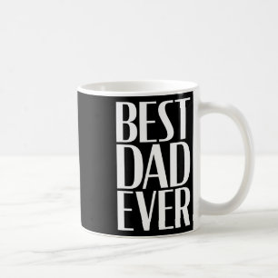 Dad Ever - Unique Father’s Day Men's 2 Coffee Mug