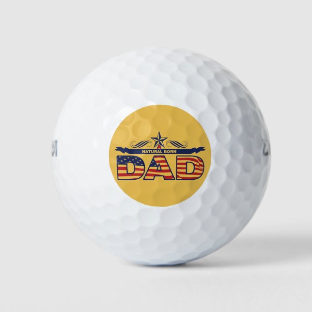 Dad, Father, A Natural Born Dad Golf Balls (Front)