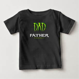 Dad Father Energy Monster Happy Father’S Day Tshir Baby T-Shirt