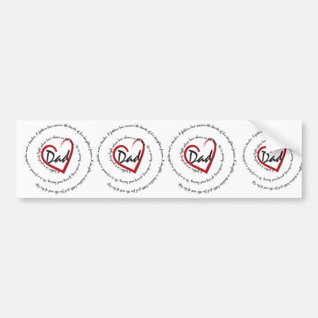 Dad - Fatherly Love Bumper Sticker (Front)