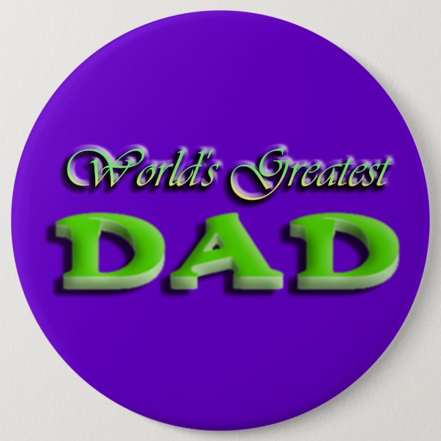 Dad Fathers Day 6 Inch Round Button (Front)