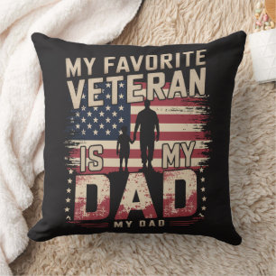 Dad Father's Day My Favourite Veteran Throw Pillow