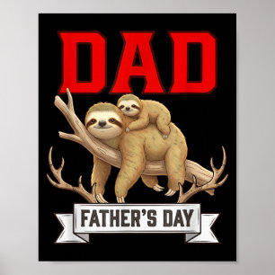 Dad Fathers Day Sloths Costume Wild Animal Lover Poster