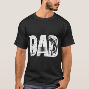 dad fishing T-Shirt