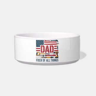 Dad – Fixer of All Things Bowl