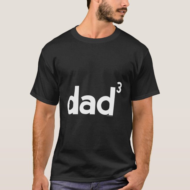 Dad For Dad Dad Of 3 Three Fathers Day Math T-Shirt (Front)