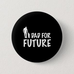 Dad For Future Parents For Future Environmental Pr 2 Inch Round Button
