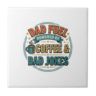 Dad Fuel Coffee and Bad Jokes Vintage Shirt Design Tile