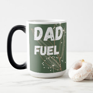 Dad Fuel Farthers Day Magic Mug