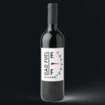 Dad Fuel Funny Father's Day Birthday Personalized Wine Label<br><div class="desc">Dad Fuel Funny Father's Day Birthday Personalized Name Wine & sparkling wine Labels features "Dad Fuel" in modern black script with a fuel indicator. Personalized with your name by editing the text in the text box provided. Perfect gift for Father's Day, Christmas, birthday and much more. Created by ©Evco Studio...</div>