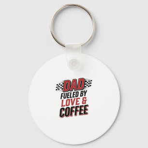 Dad Fuelled by Love and Coffee Racing Shirt Design Keychain