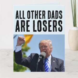 DAD FUNNY DONALD TRUMP BIRTHDAY OVERSIZED CARDS 