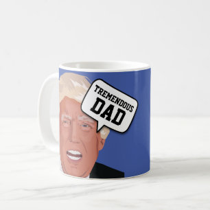DAD funny Donald Trump coffee mug