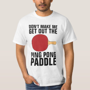 DAD FUNNY PING PONG PADDLE T-Shirt