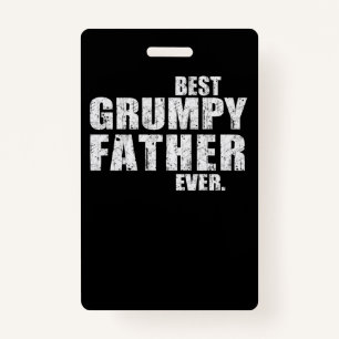 Dad Gift   Best Grumpy Father Ever Gift Idea Badge