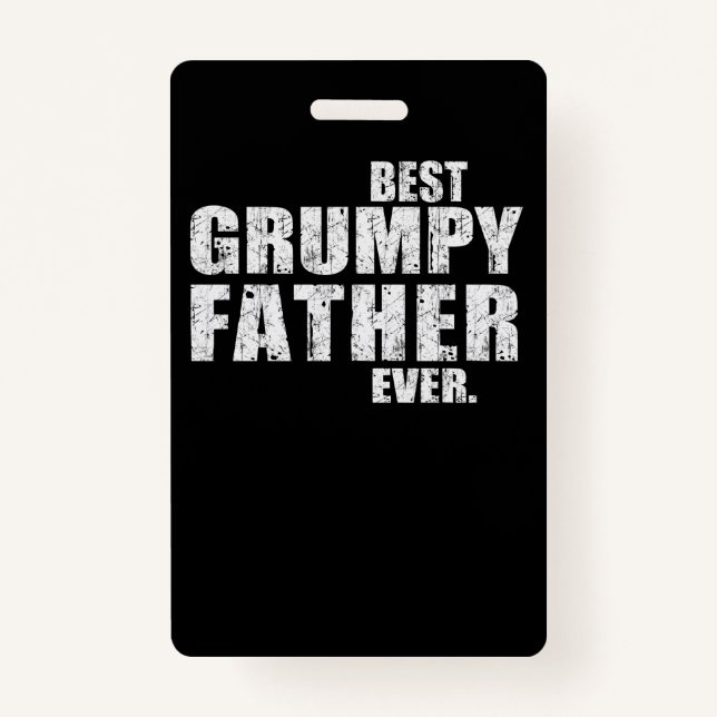 Dad Gift | Best Grumpy Father Ever Gift Idea Badge (Front)