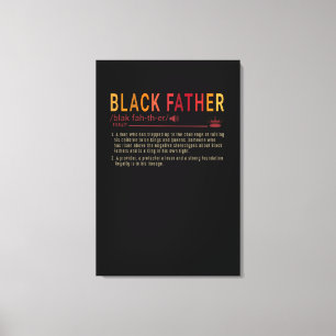 Dad Gift Definition Dad Black Father Gift Canvas Print