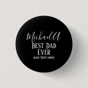 DAD Gift Personalized Classic Black White 1 Inch Round Button