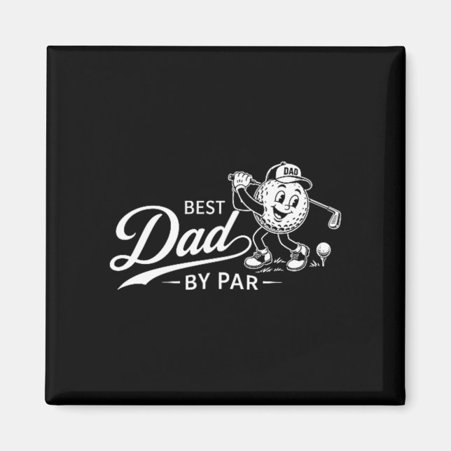 Dad Golf Dad Magnet (Front)