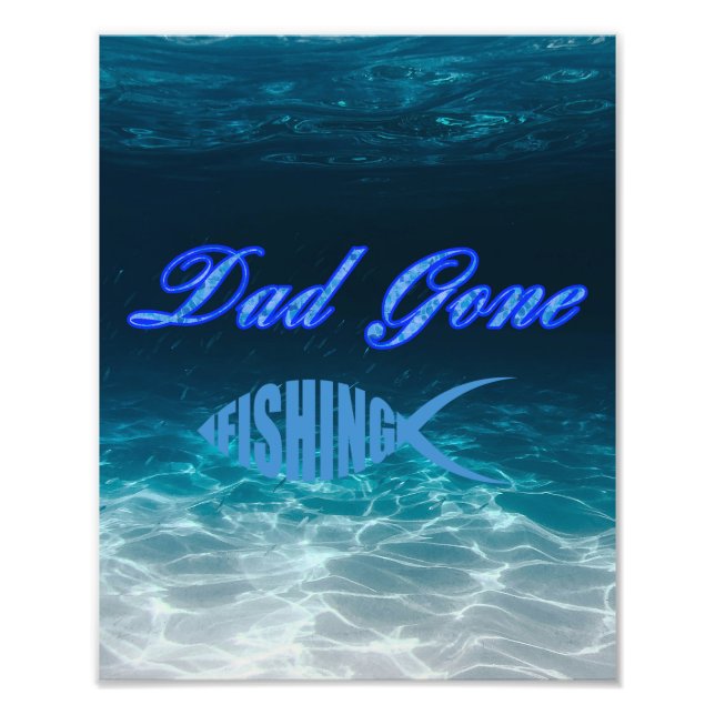 Dad Gone Fishing Tabletop Plaque with Easel Photo Print (Front)