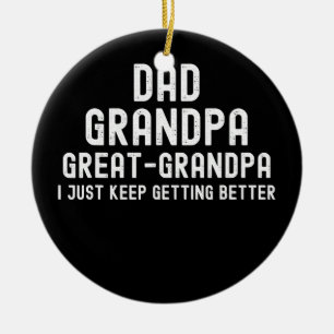 dad grandpa great grandpa fathers day from son ceramic ornament