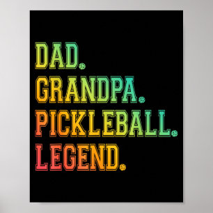 Dad grandpa pickleball legend player funny pickle poster