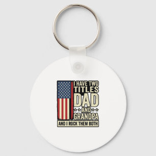 Dad Grandpa Vintage Patriotic Family Shirt Design_ Keychain