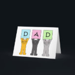 Dad Happy Father's Day Cartoon Cats Card<br><div class="desc">Cartoon cats holding up coloured cards which have letters on that spell out 'Dad'.</div>