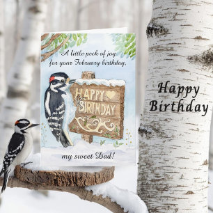 Dad Happy February Birthday Downy Woodpecker Card