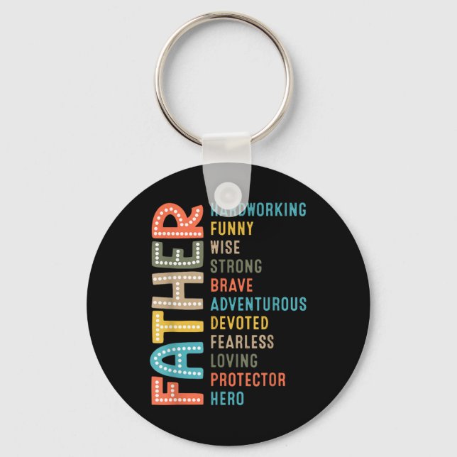 Dad Hardworking Strong Brave Protector Hero Father Keychain (Front)