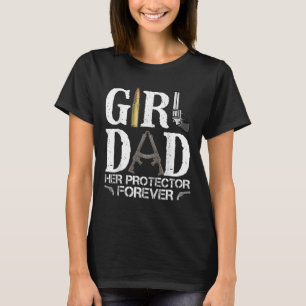 Dad Her Protector Forever Daddy Funny Fathers Day T-Shirt
