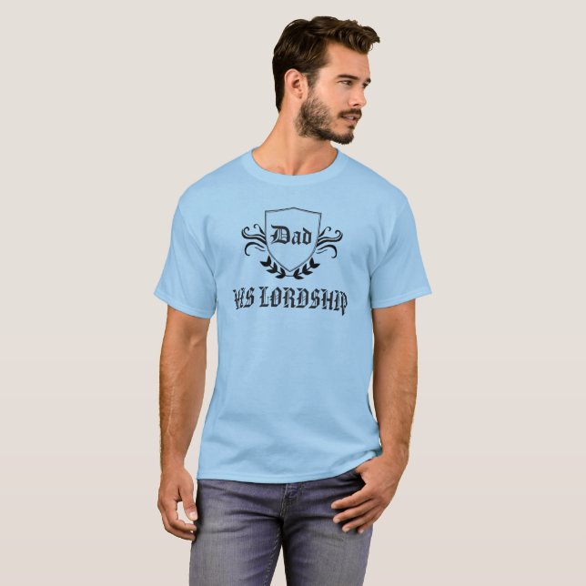 DAD - "His Lordship" T-Shirt (Front Full)