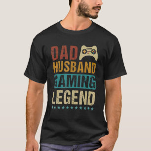 Dad Husband Gaming Legend T-Shirt