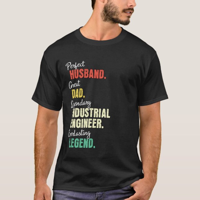 Dad Husband Industrial Engineer T-Shirt (Front)