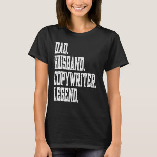 Dad Husband writer Legend T-Shirt