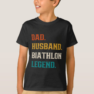 Dad Husbynd Biathlon Legend Biathlon Lover  T-Shirt