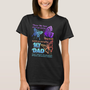 Dad I Have You In My He I Love & Miss You In Dad M T-Shirt