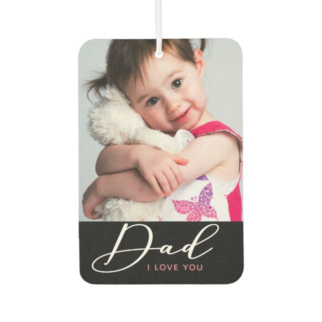 Dad I Love You 2 Photo Air Freshener (Front)