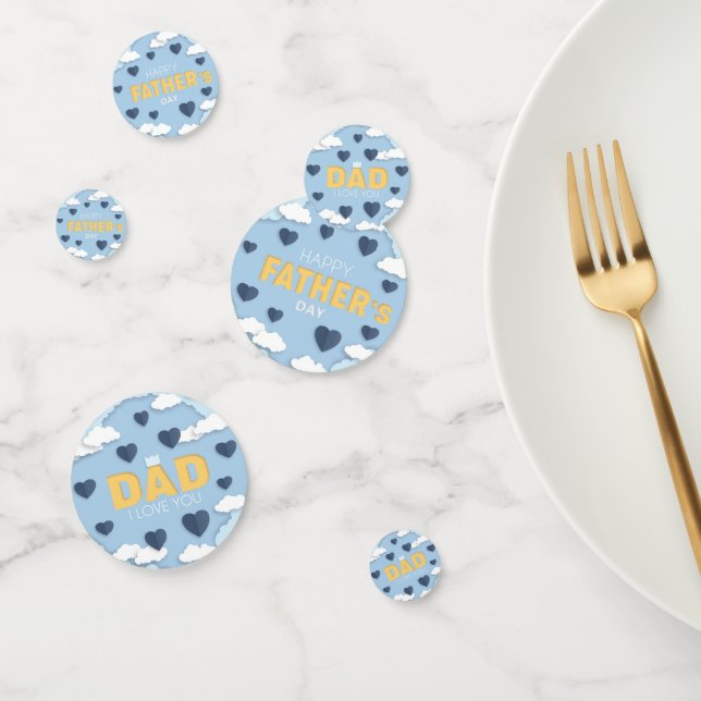Dad I love you, father's day   Confetti (Group)