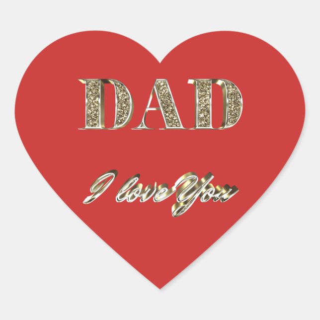 Dad I Love You Gold Sparkles Typography Heart Sticker (Front)