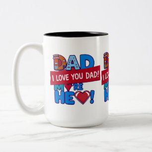 Dad I love you Two-Tone Coffee Mug