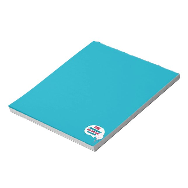 Dad I'm So Happy Your Pull Out Game Was Weak AF Notepad (Rotated)
