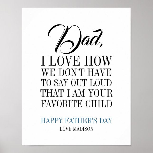 Dad I'm Your Favourite Child Father's Day Poster (Front)