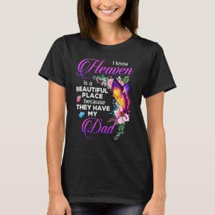 Dad In Heaven Father Sympathy For Daughter Butter T-Shirt
